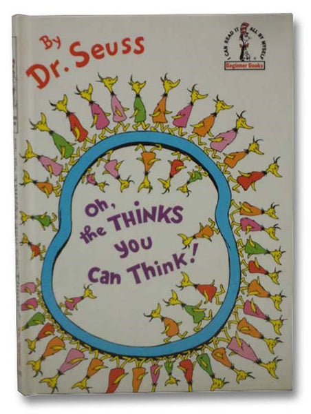Oh, the Thinks You Can Think!