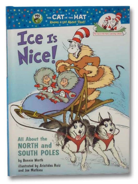 Ice Is Nice!: All About the North and South Poles