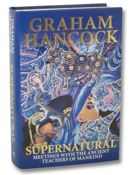 Supernatural: Meetings with the Ancient Teachers of Mankind