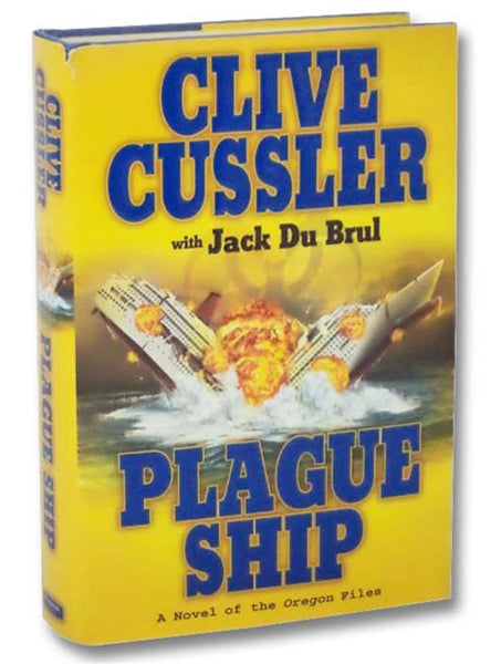 Plague Ship: A Novel of the Oregon Files (Book 5)