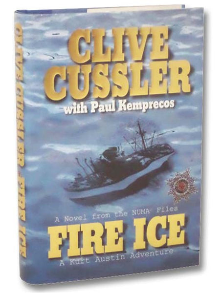 Fire Ice: A Novel from the NUMA Files (A Kurt Austin Adventure)