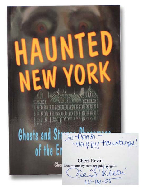 Haunted New York: Ghosts and Strange Phenomena of the Empire State