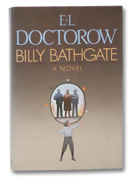Billy Bathgate: A Novel