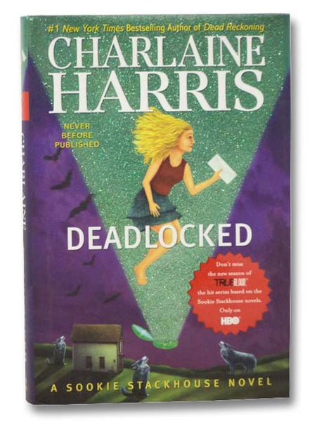 Deadlocked (A Sookie Stackhouse Novel, Book 12)