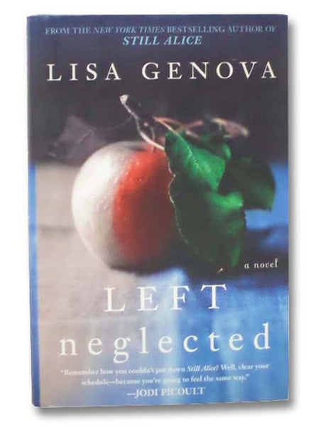 Left Neglected: A Novel
