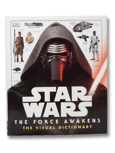 Star Wars: The Force Awakens - The Visual Dictionary