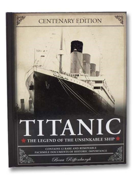 Titanic: The Legend of the Unsinkable Ship