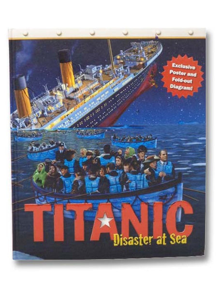 Titanic: Disaster at Sea