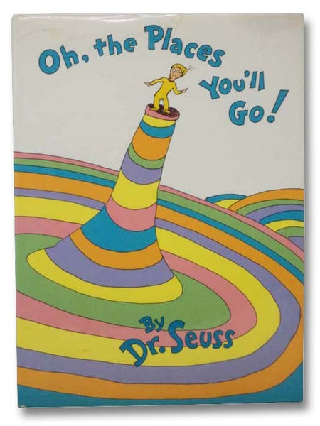 Oh, the Places You'll Go!