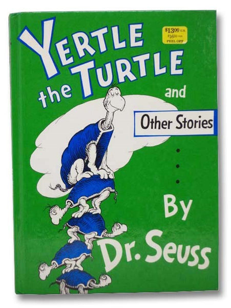 Yertle the Turtle and Other Stories
