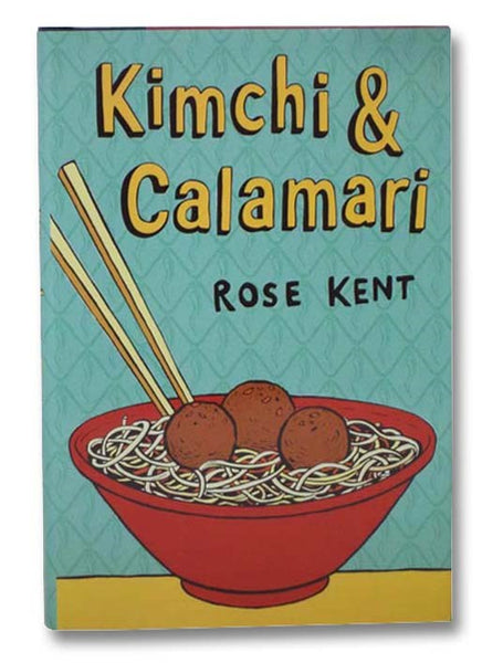 Kimchi and Calamari