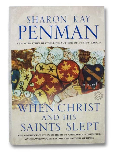 When Christ and His Saints Slept: A Novel
