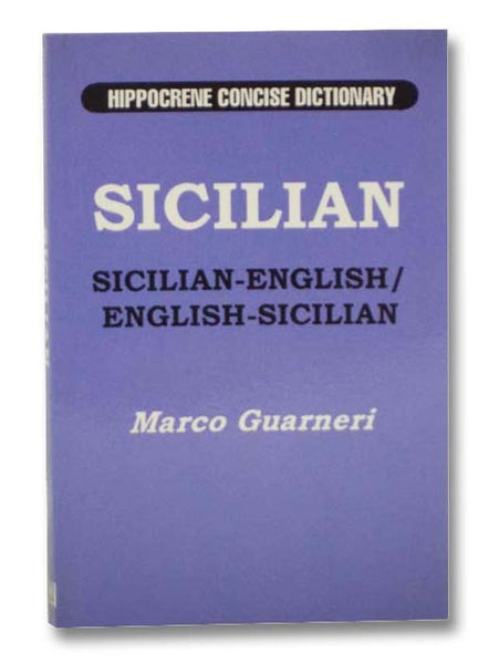Sicilian: Sicilian-English/English-Sicilian (Hippocrene Concise Dictionary)