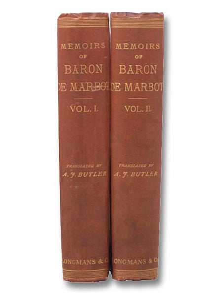 The Memoirs of Baron de Marbot, Late Lieutenant-General in the French Army, in Two Volumes