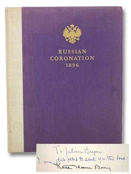 Russian Coronation 1896: The Letters of Kate Koon (Bovey) from the Last Russian Coronation