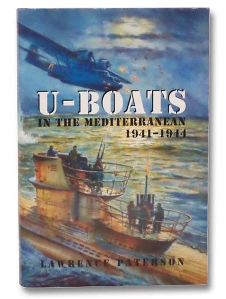 U-Boats in the Mediterranean, 1941-1944