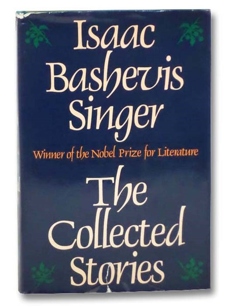 The Collected Stories of Isaac Bashevis Singer