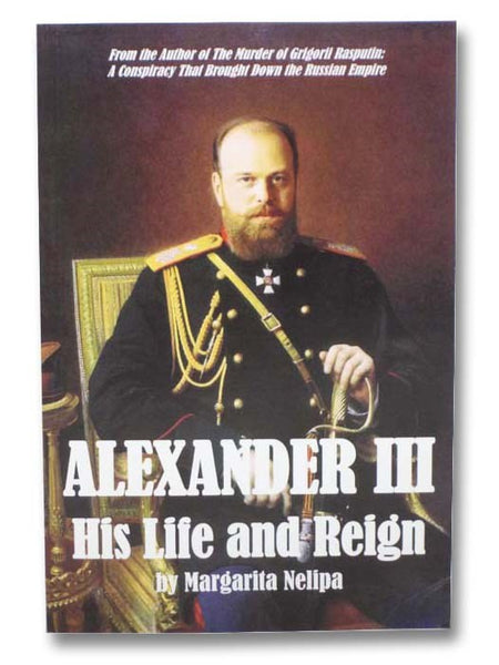Alexander III: His Life and Reign