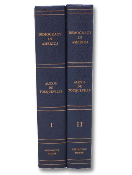 Democracy in America, in Two Volumes