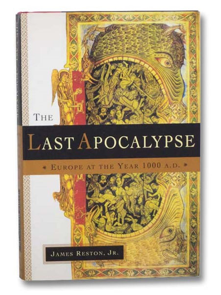The Last Apocalypse: Europe at the Year 1000 A.D.