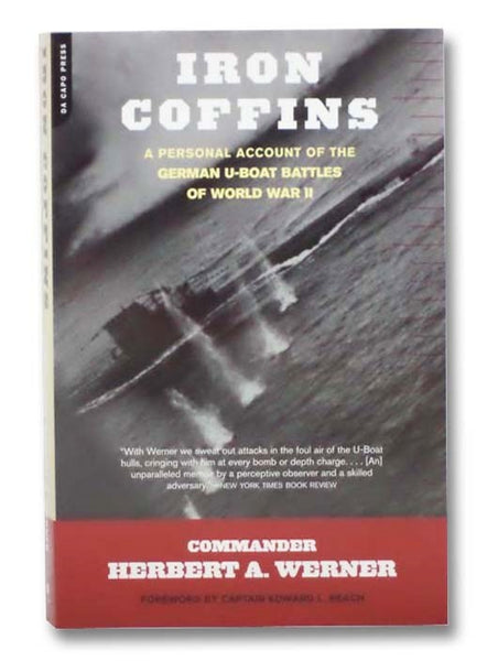 Iron Coffins: A Personal Account of the German U-Boat Battles of World War II