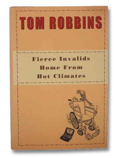 Fierce Invalids Home from Hot Climates