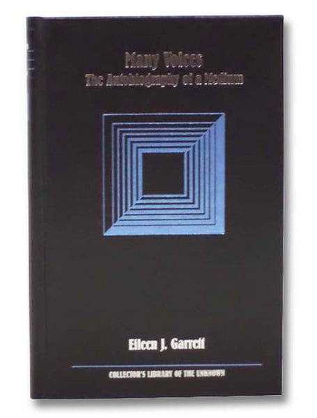 Many Voices: The Autobiography of a Medium (Collector's Library of the Unknown)