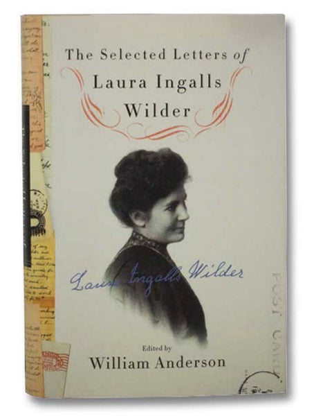 The Selected Letters of Laura Ingalls Wilder