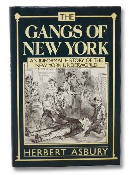 The Gangs of New York