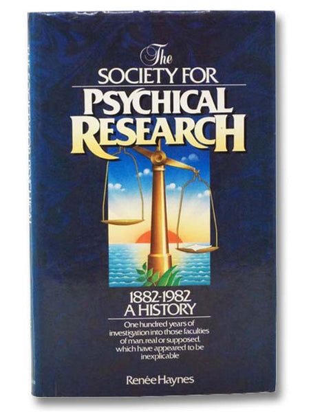 The Society for Psychical Research, 1882-1982: A History
