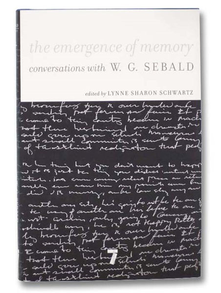 The Emergence of Memory: Conversations with W. G. Sebald