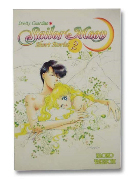 Pretty Guardian Sailor Moon: Short Stories, Volume 2