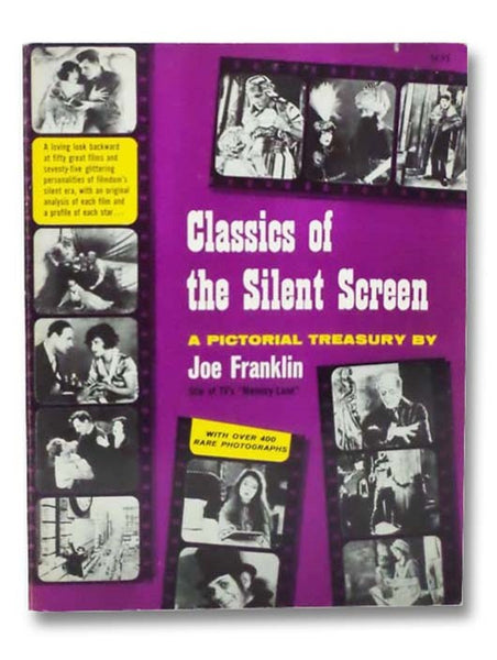 Classics of the Silent Screen: A Pictorial Treasury