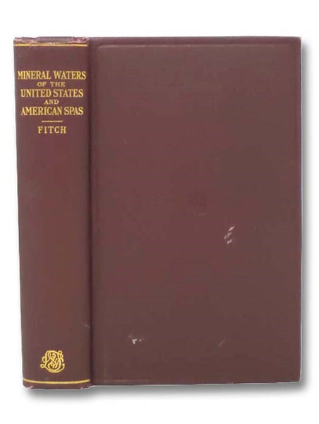 Mineral Waters of the United States and American Spas