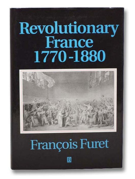 Revolutionary France, 1770-1880