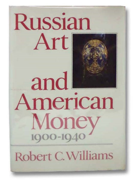 Russian Art and American Money, 1900-1940