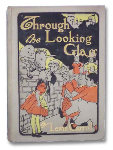 Through the Looking-Glass and What Alice Found There