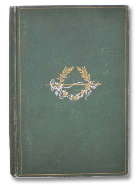 Memoirs of a Contemporary: Being Reminiscences by Ida Saint-Elme, Adventuress, of Her Acquaintance with Certain Makers of French History, and Her Opinions Concerning Them, from 1790 to 1815.