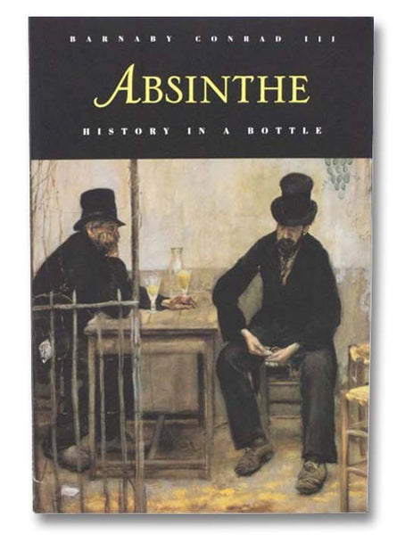 Absinthe: History in a Bottle