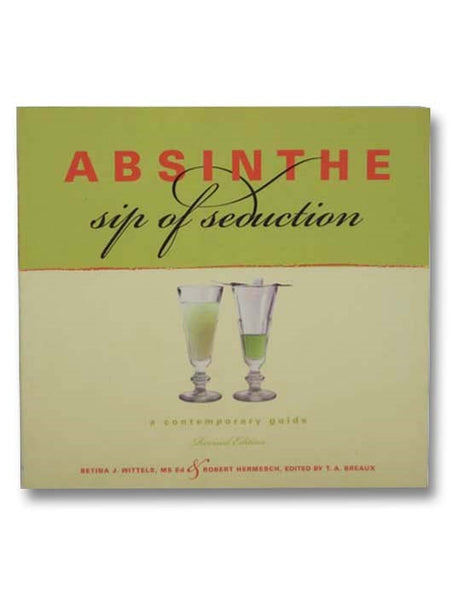 Absinthe: Sip of Seduction