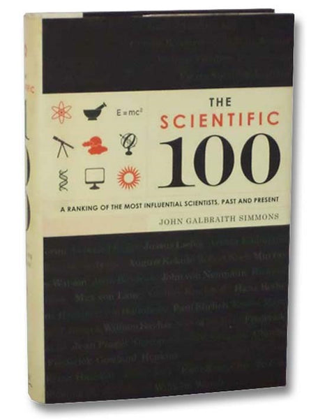 The Scientific 100: A Ranking of the Most Influential Scientists, Past and Present