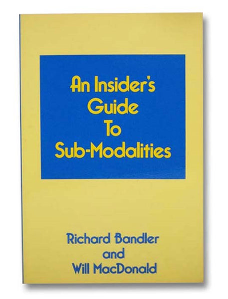 An Insider's Guide to Sub-Modalities