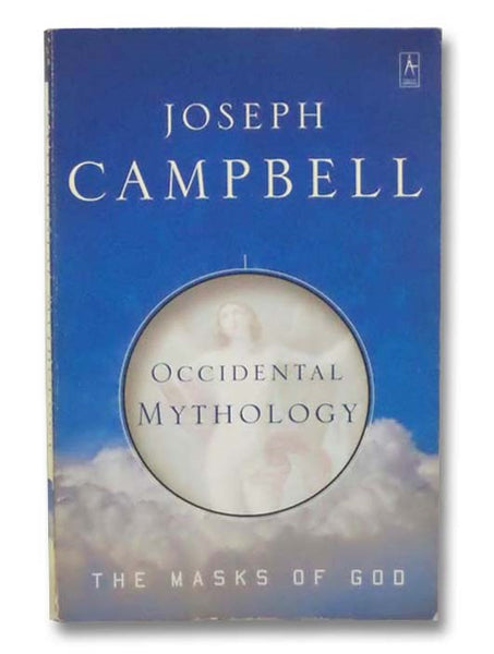 Occidental Mythology: The Masks of God