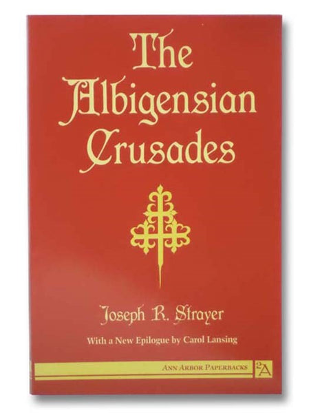 The Albigensian Crusades