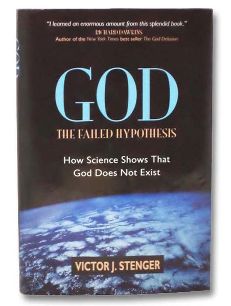 God: The Failed Hypothesis: How Science Shows that God Does Not Exist