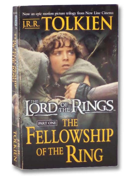 The Fellowship of the Ring (The Lord of the Rings, Part One) (Movie Tie-In)