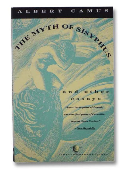 The Myth of Sisyphus and other Essays