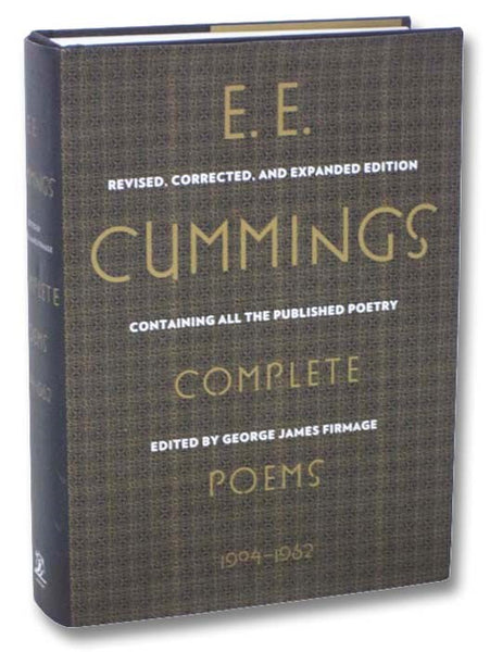 E.E. Cummings: Complete Poems, 1904-1962 - Revised, Corrected, and Expanded Edition, Containing All the Published Poetry