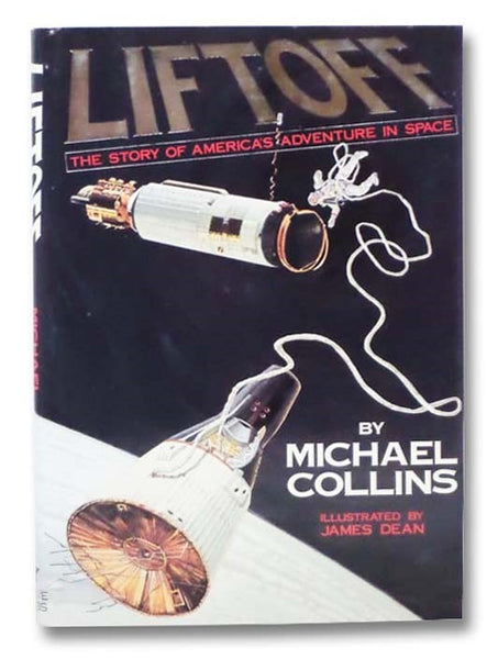 Liftoff: The Story of America's Adventure in Space