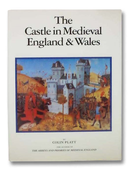 The Castle in Medieval England & Wales